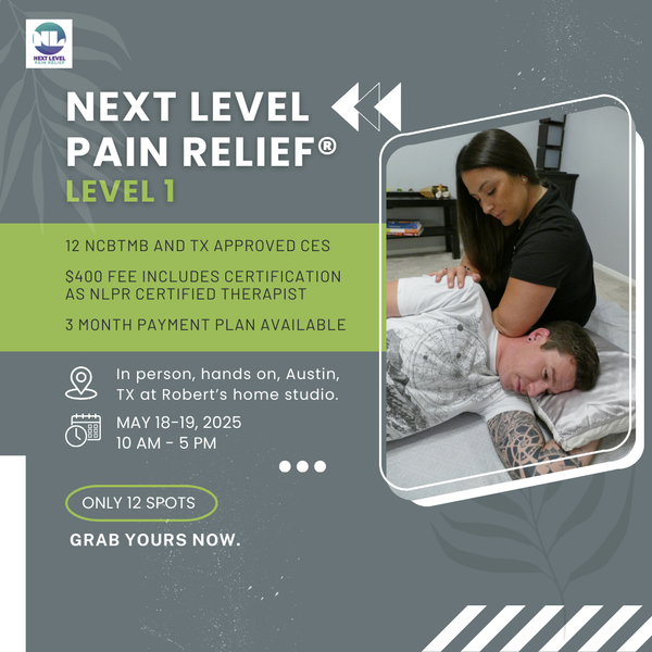 Next Level Pain Relief® Level 1 May in Austin, TX