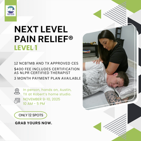 Next Level Pain Relief Level 1 November in Austin, TX