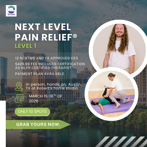 Next Level Pain Relief® Level 1 Austin, TX March 15-16th of 2026