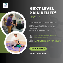 Next Level Pain Relief® Level 1 Conway, AR March 26-27th of 2026