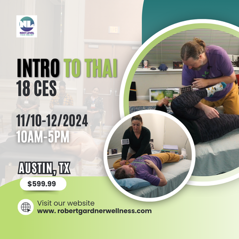 Intro to Thai massage 18 CEs 11/10-12/2024 Austin, TX