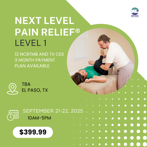Next Level Pain Relief Level 1 El Paso, TX September 21-22, 2025